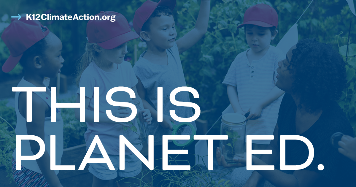 We Can Make Schools a Force for Climate Action - This Is Planet Ed