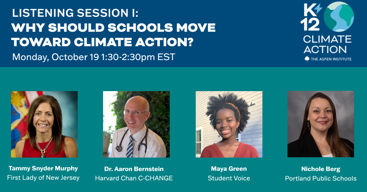 Listening Session I: Why Should Schools Move Toward Climate Action ...